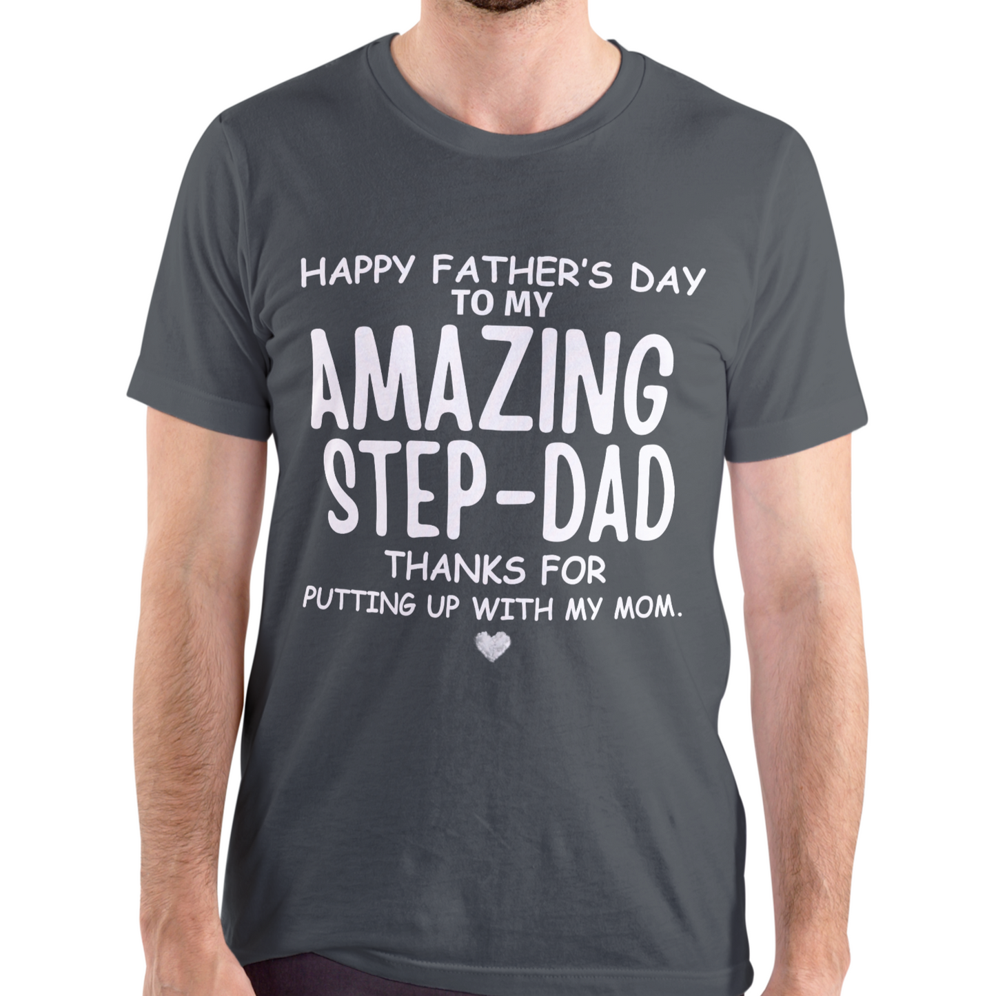 To MY AMAZING STEP-DAD TShirt | Perfect Father's Day Gift for Step-Dad |Birth Day Gift