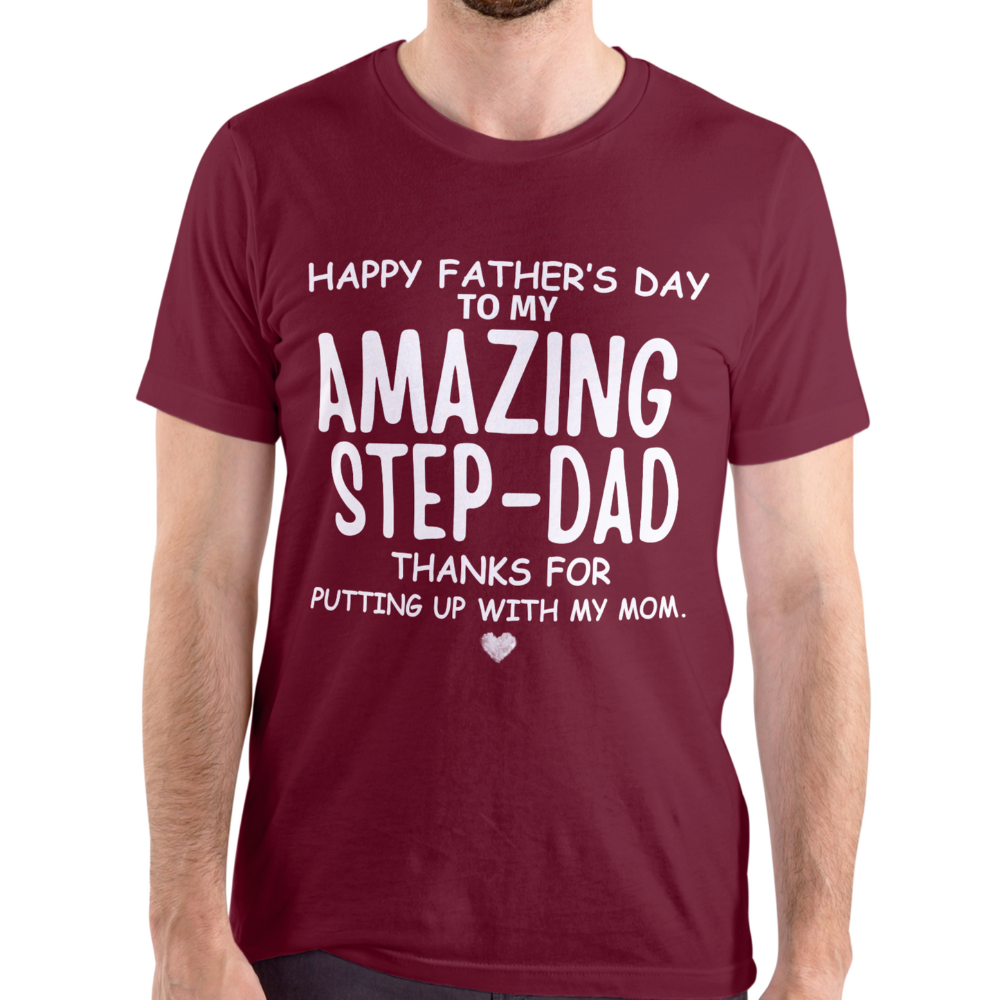 To MY AMAZING STEP-DAD TShirt | Perfect Father's Day Gift for Step-Dad |Birth Day Gift