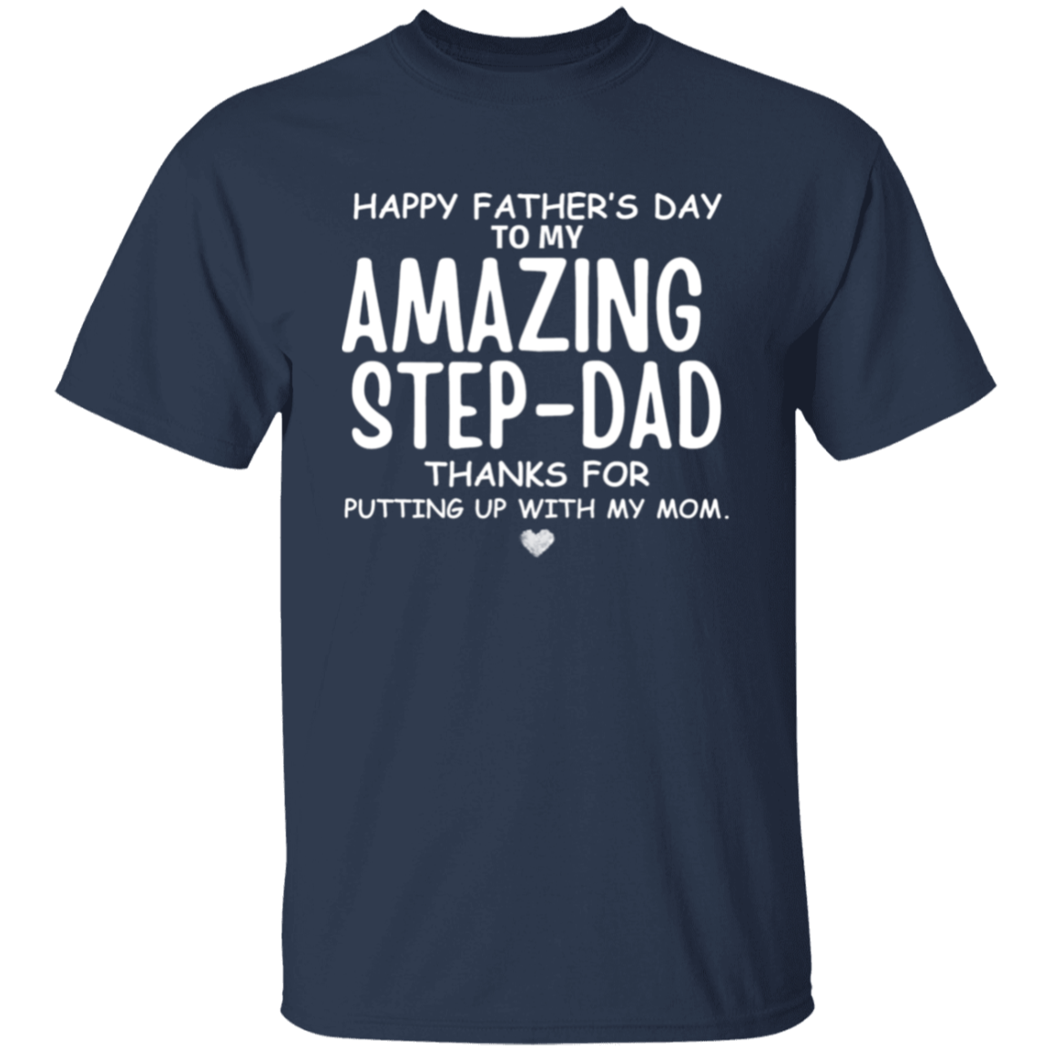 To MY AMAZING STEP-DAD TShirt | Perfect Father's Day Gift for Step-Dad |Birth Day Gift