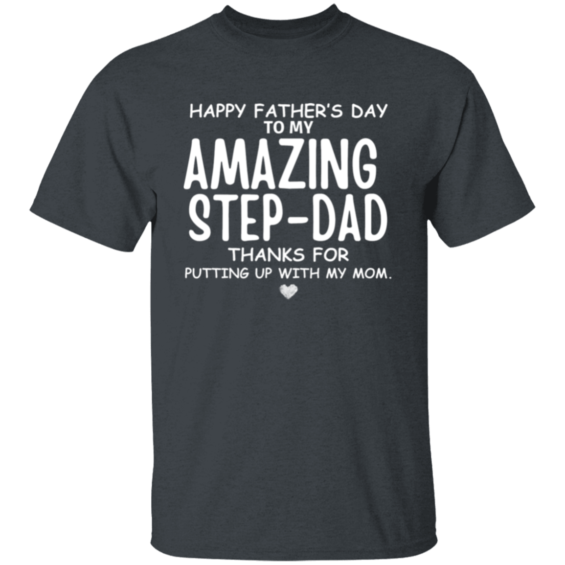 To MY AMAZING STEP-DAD TShirt | Perfect Father's Day Gift for Step-Dad |Birth Day Gift