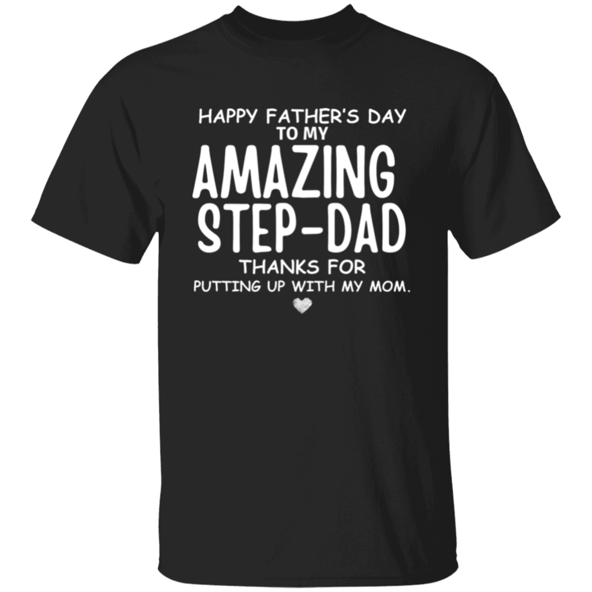 To MY AMAZING STEP-DAD TShirt | Perfect Father's Day Gift for Step-Dad |Birth Day Gift